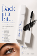 Back in a bit… Waterproof mascara